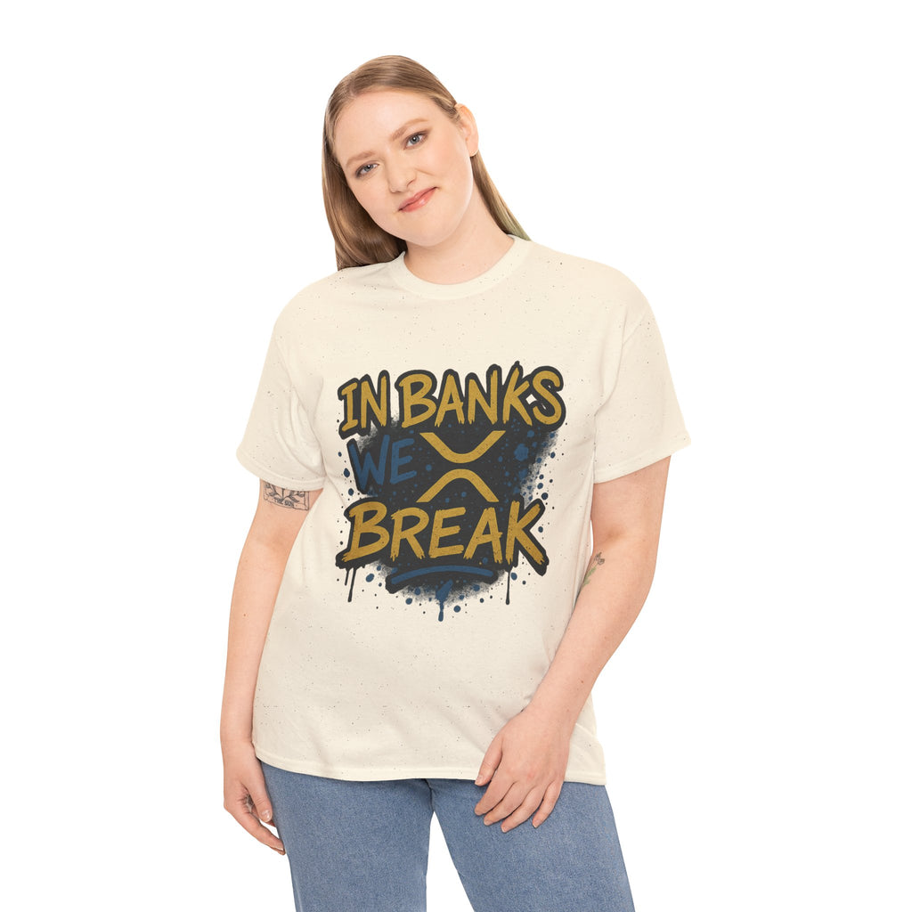 Ripple 'In Banks We Break' Graphic Tee — Crypto XRP Streetwear