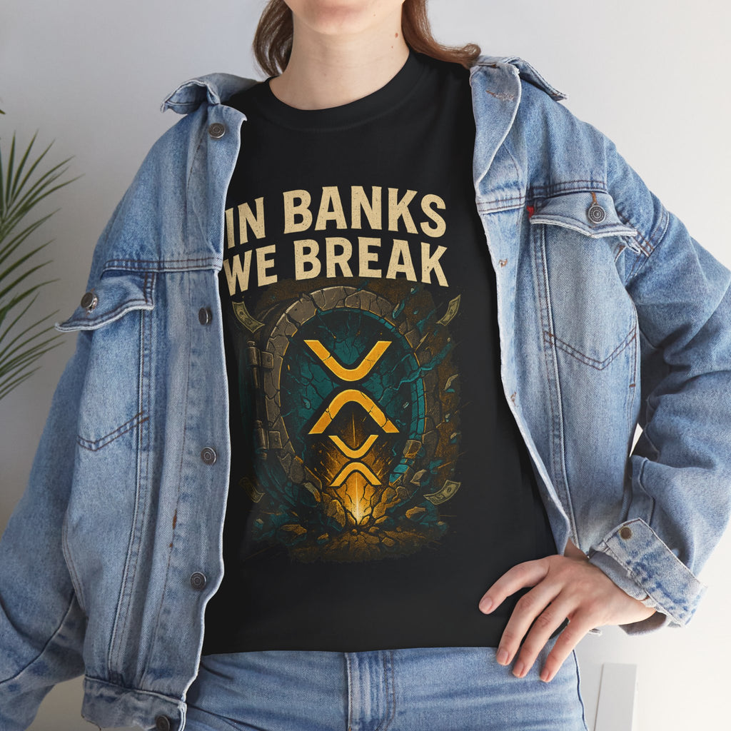 In Banks We Break XRP Crypto Graphic Tee