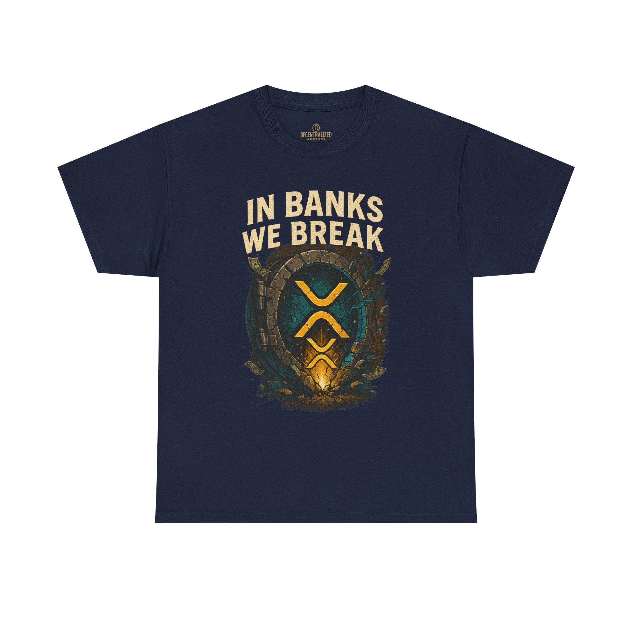 In Banks We Break XRP Crypto Graphic Tee