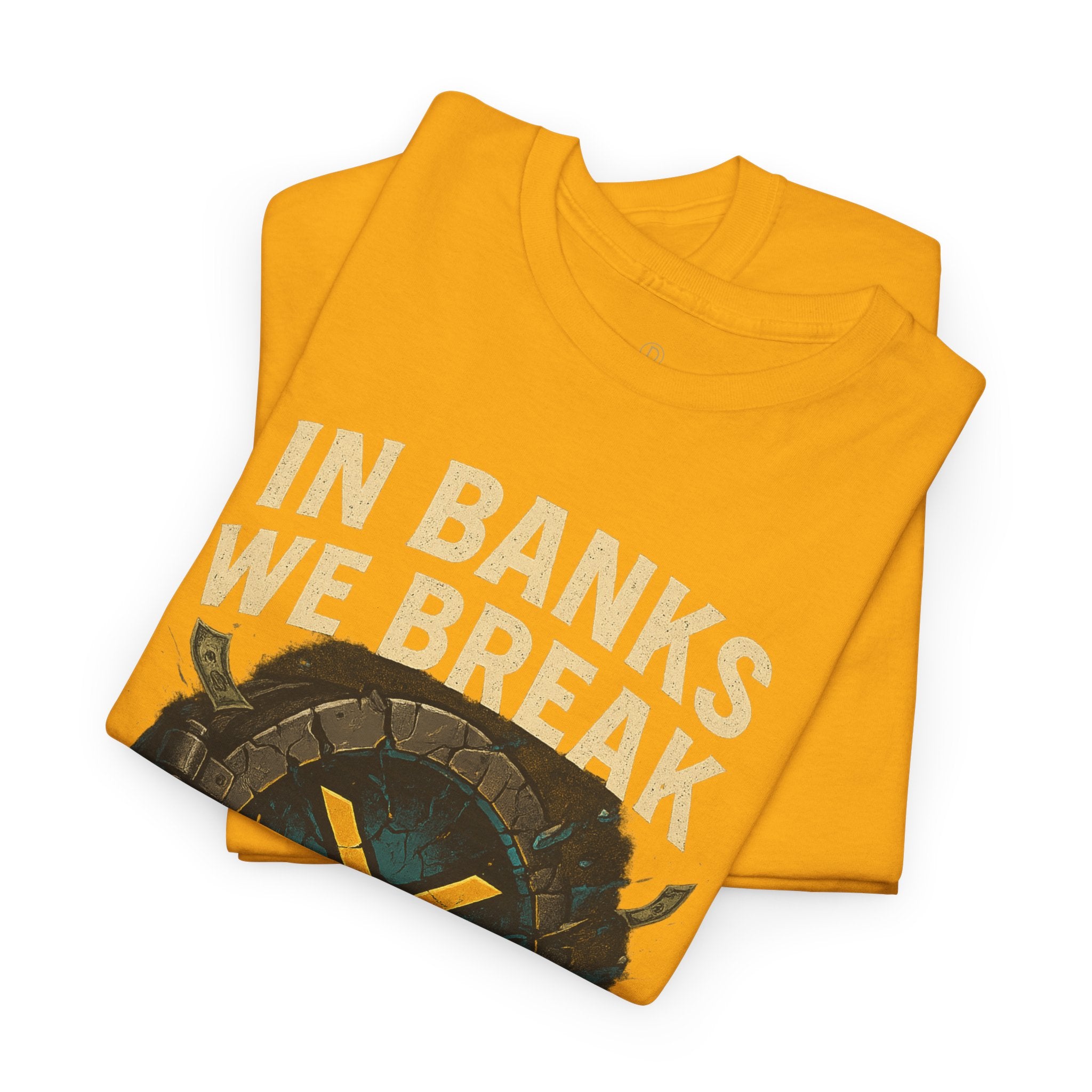 In Banks We Break XRP Crypto Graphic Tee