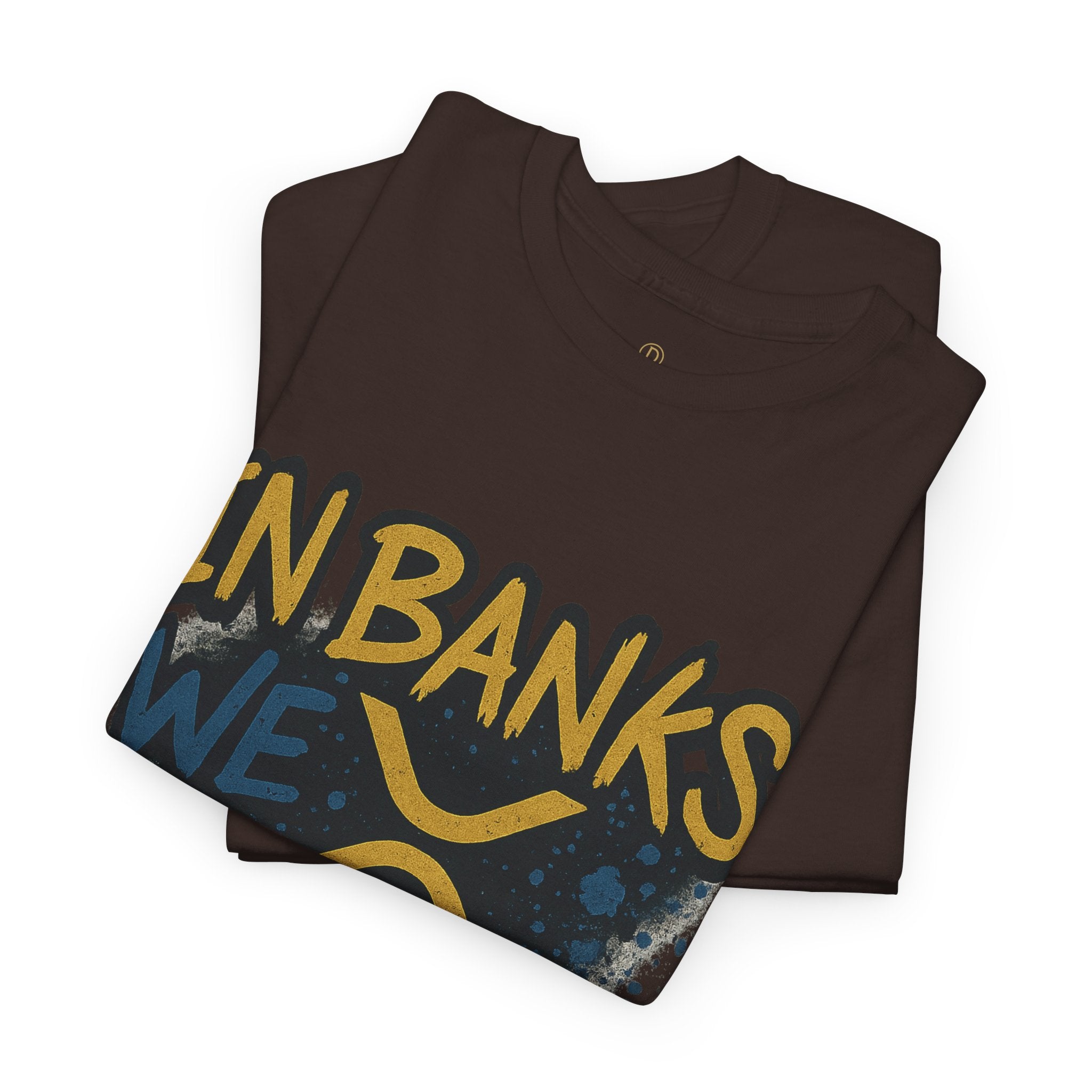 Ripple 'In Banks We Break' Graphic Tee — Crypto XRP Streetwear