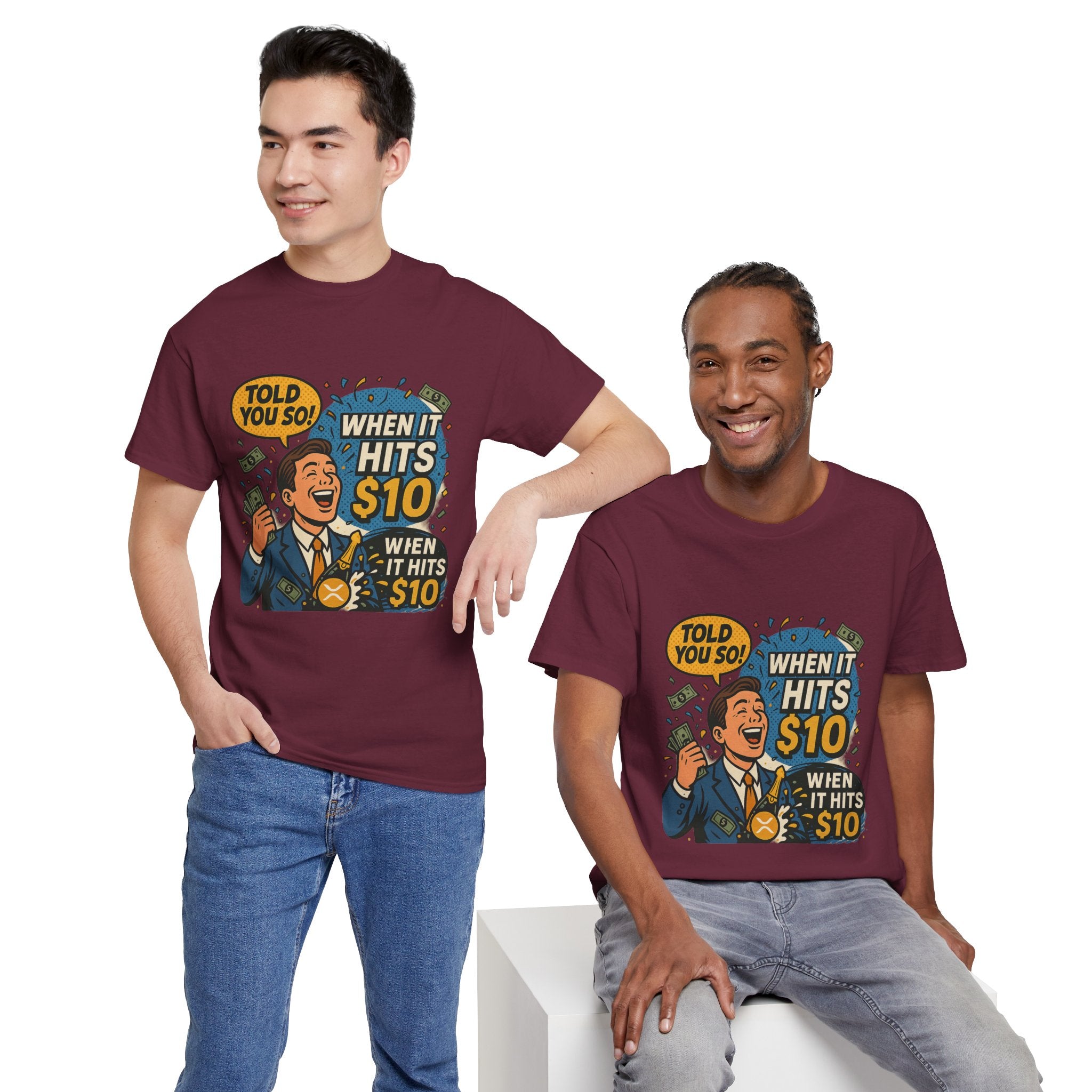 When It Hits 10 T-Shirt — Funny Crypto / Stock Trading Graphic Tee ("Told You So")