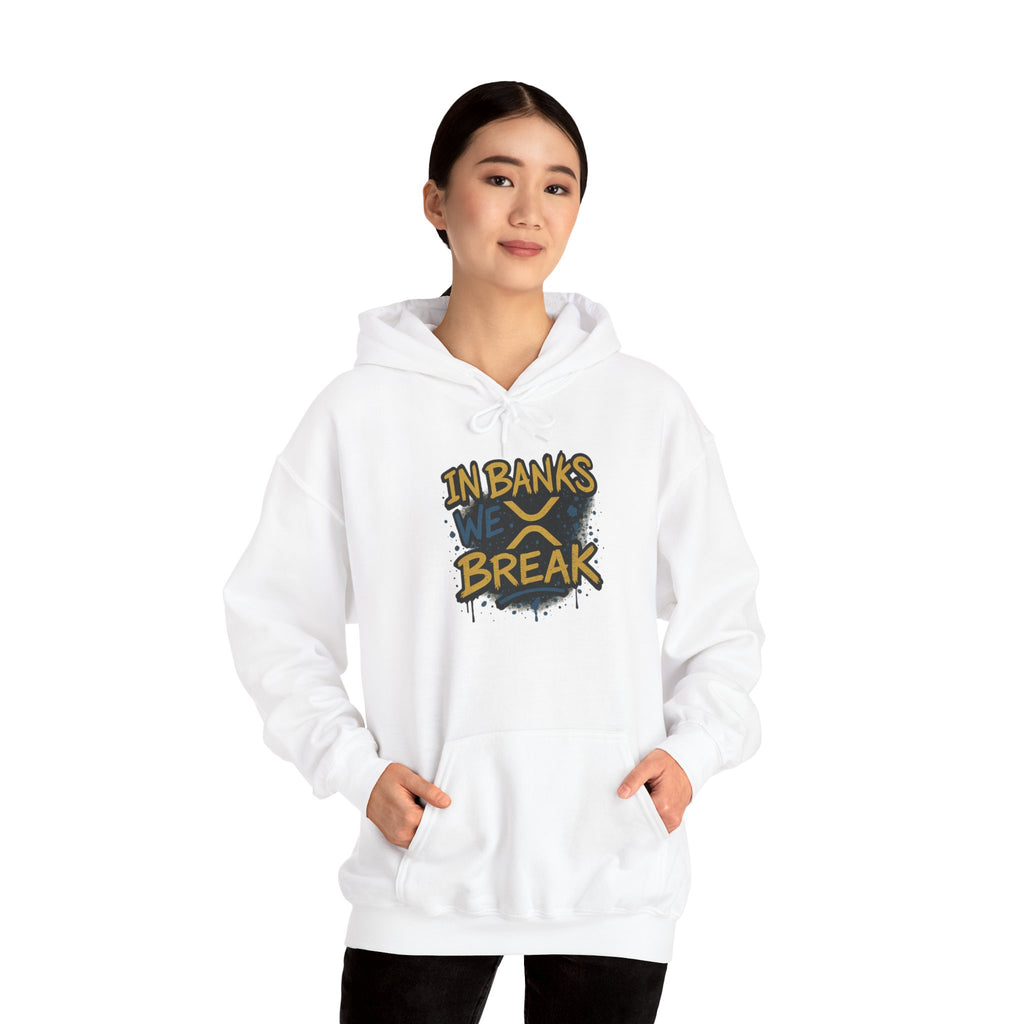 In Banks We Break Hoodie — Streetwear Graffiti Hoodie for Urban Style