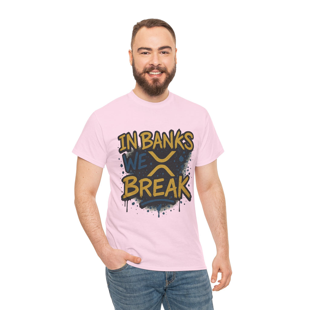 Ripple 'In Banks We Break' Graphic Tee — Crypto XRP Streetwear