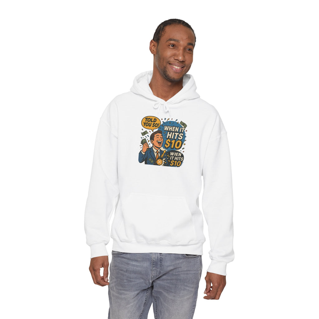 Hoodie — “When it Hits 10” Funny Stock Market Meme Hoodie