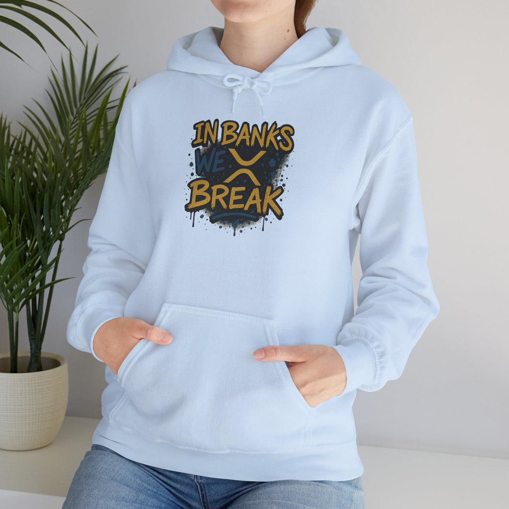 In Banks We Break Hoodie — Streetwear Graffiti Hoodie for Urban Style