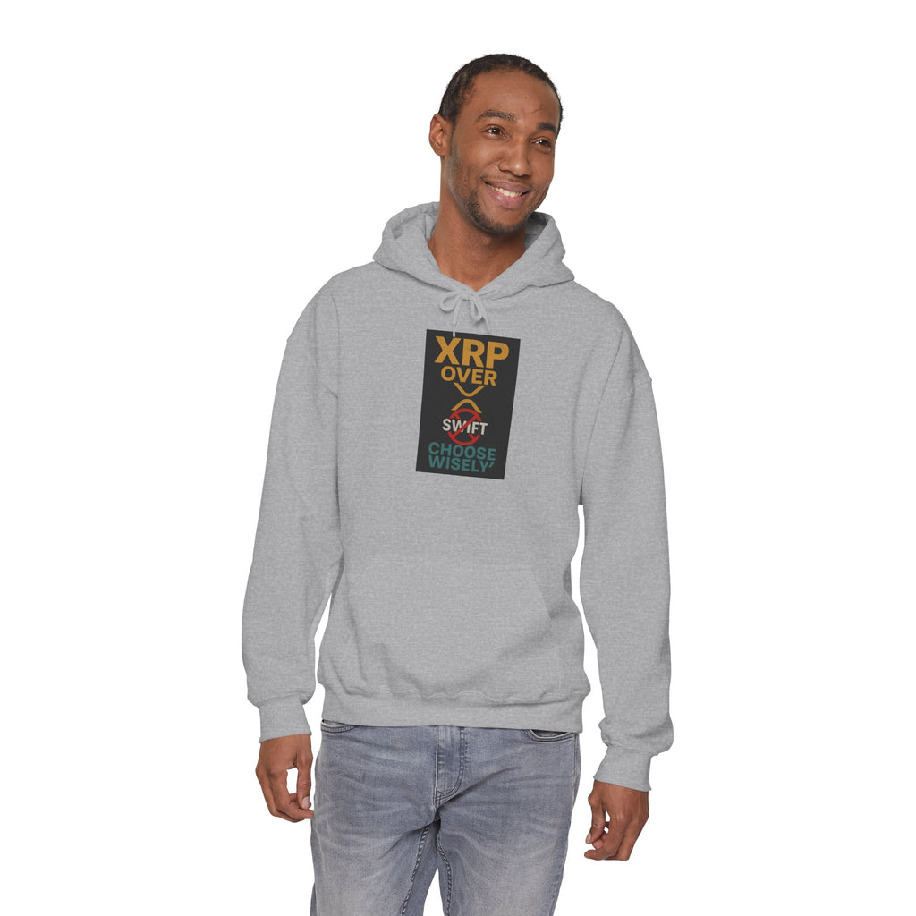 XRP Over Swift Hoodie - "Choose Wisely" Crypto Advocacy Sweatshirt