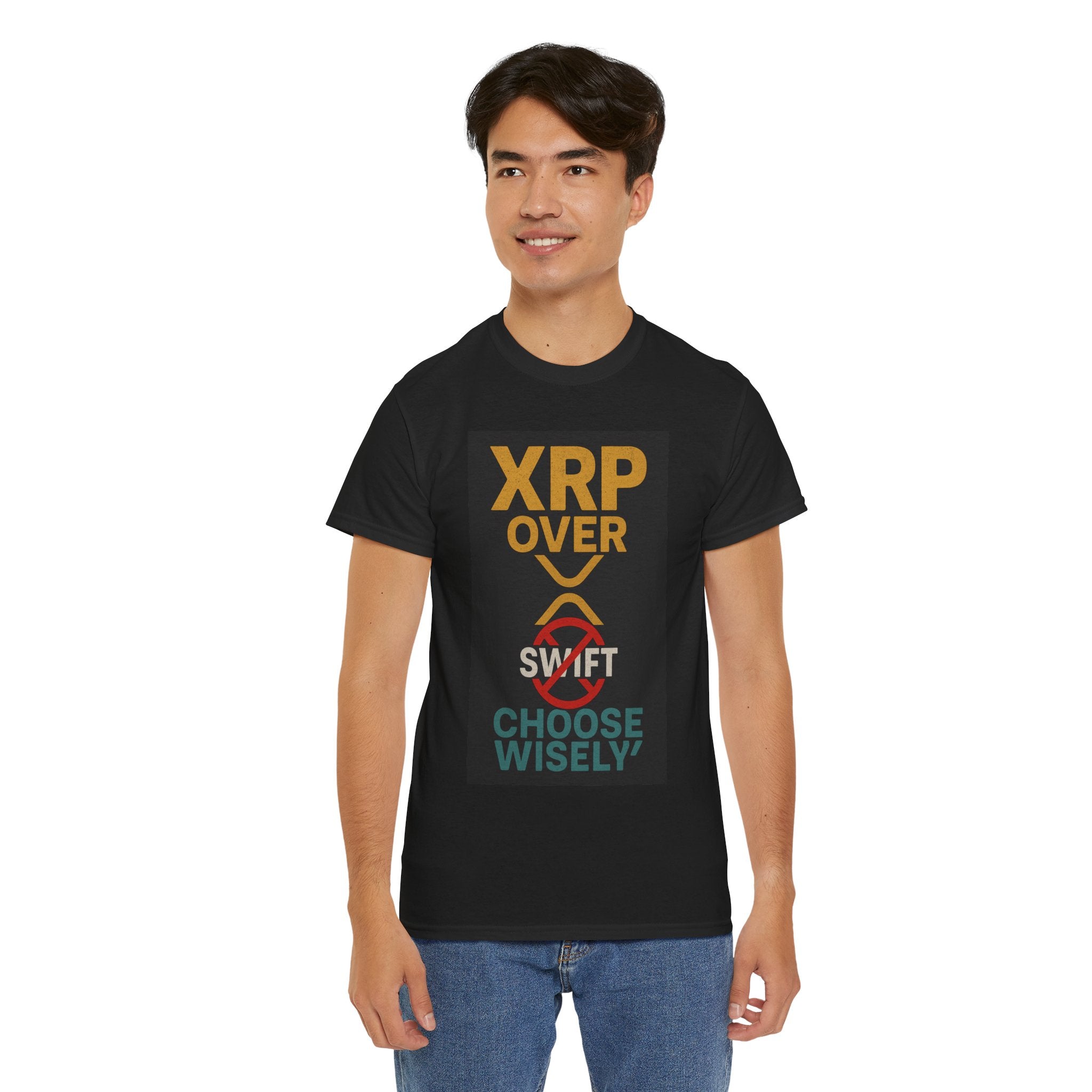 XRP Over SWIFT Choose Wisely Tee