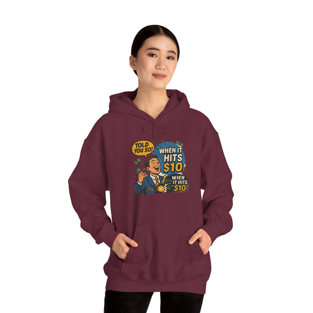 Hoodie — “When it Hits 10” Funny Stock Market Meme Hoodie