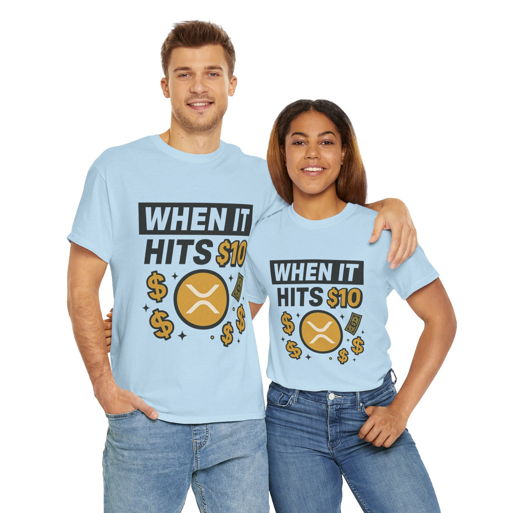 Crypto Tee - "When It Hits 10" Ripple XRP Meme Shirt