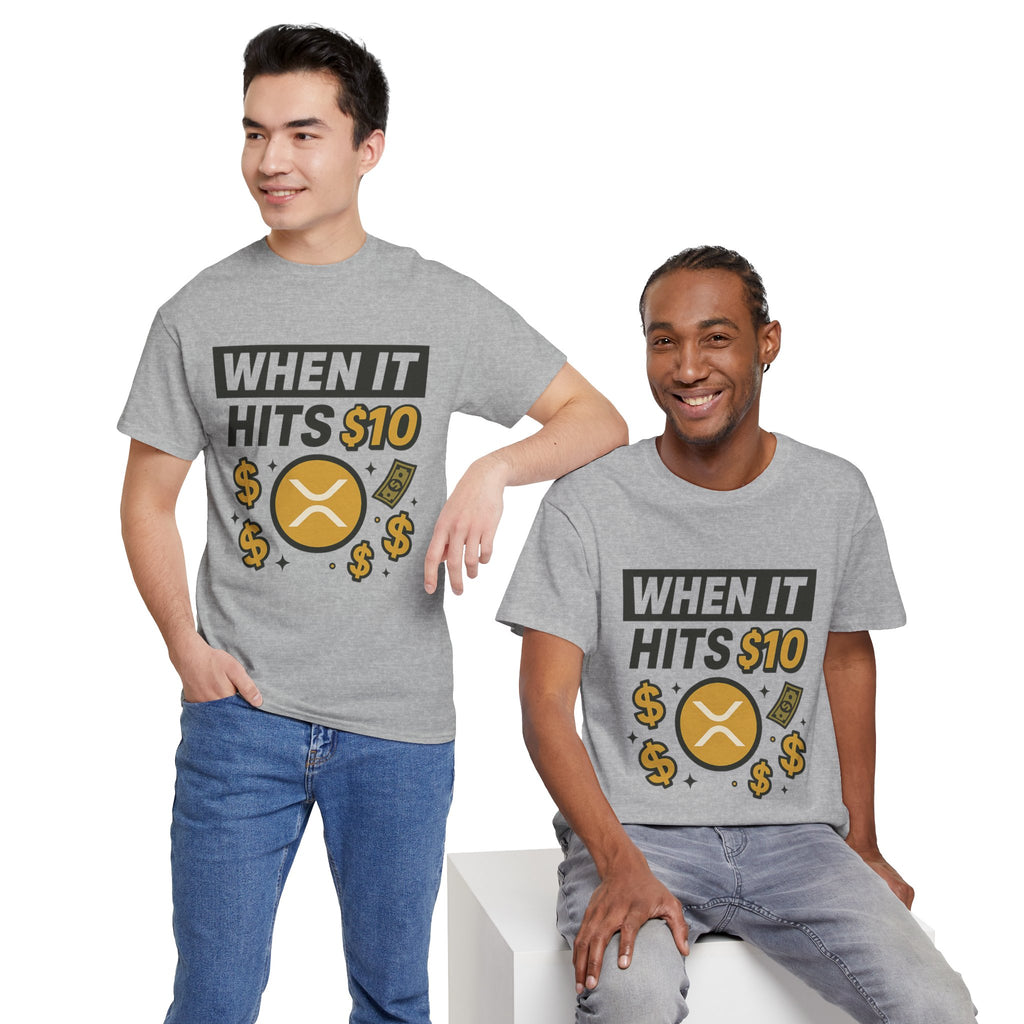 Crypto Tee - "When It Hits 10" Ripple XRP Meme Shirt
