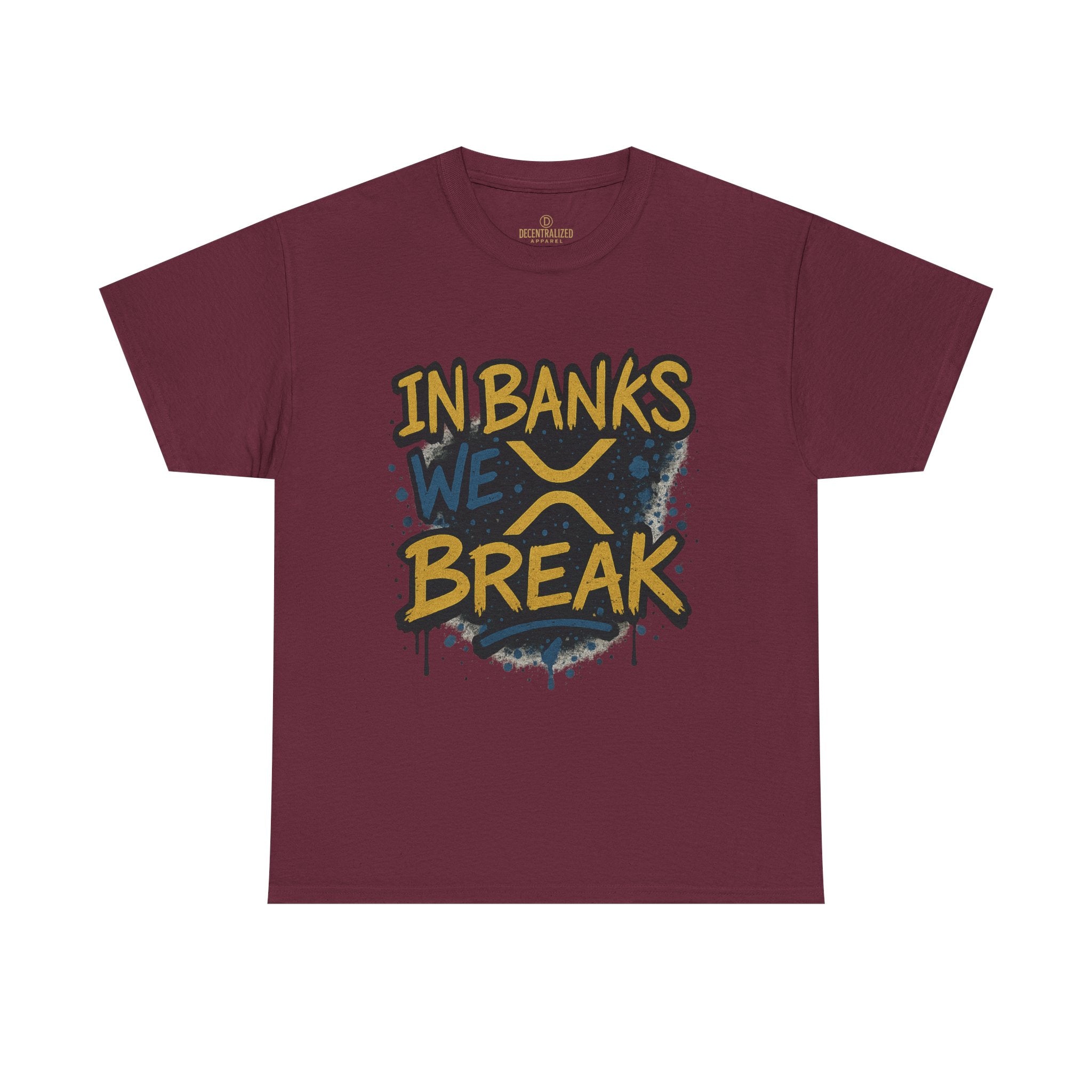 Ripple 'In Banks We Break' Graphic Tee — Crypto XRP Streetwear