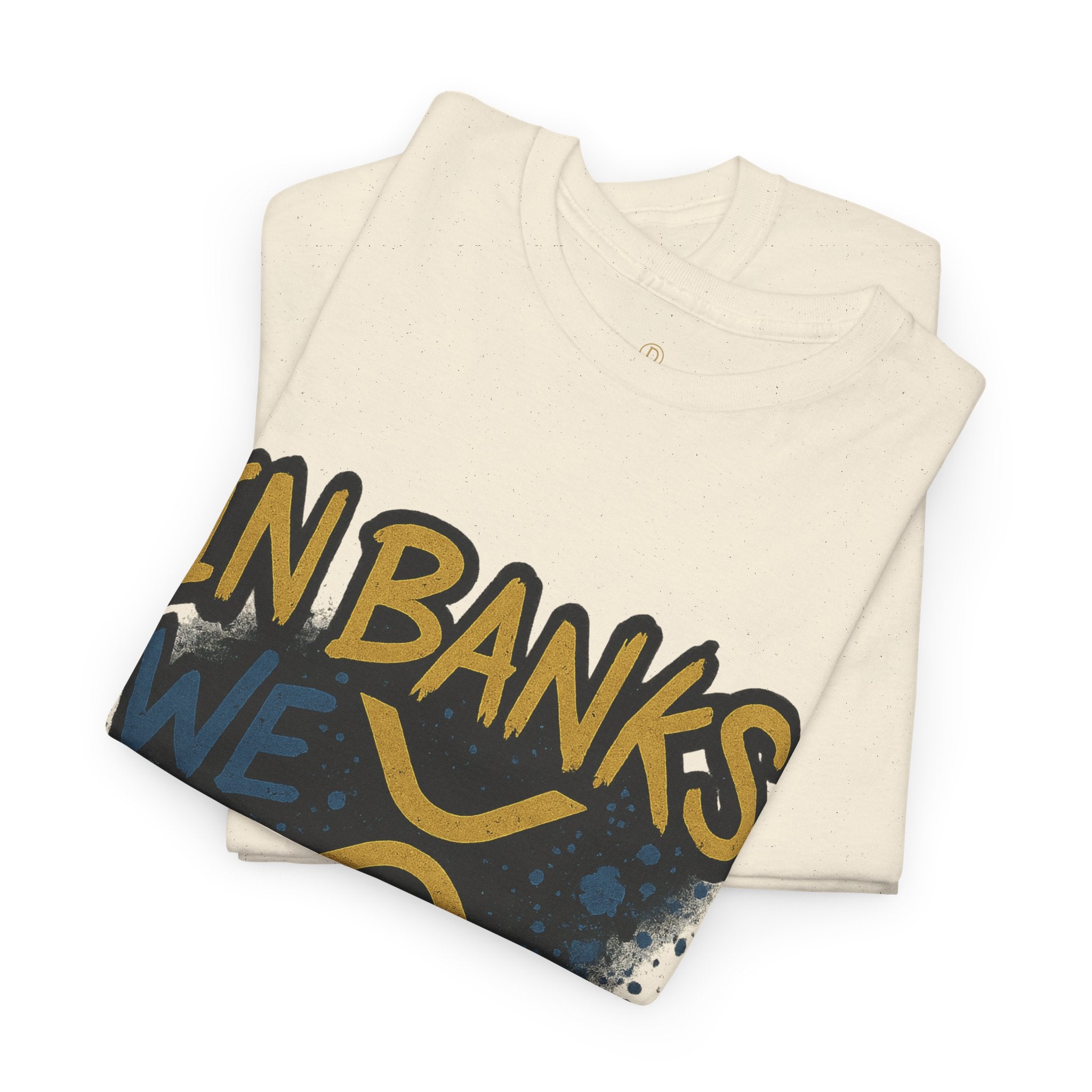 Ripple 'In Banks We Break' Graphic Tee — Crypto XRP Streetwear