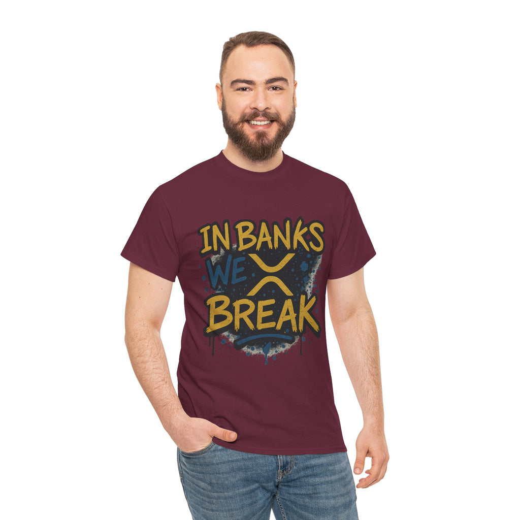 Ripple 'In Banks We Break' Graphic Tee — Crypto XRP Streetwear