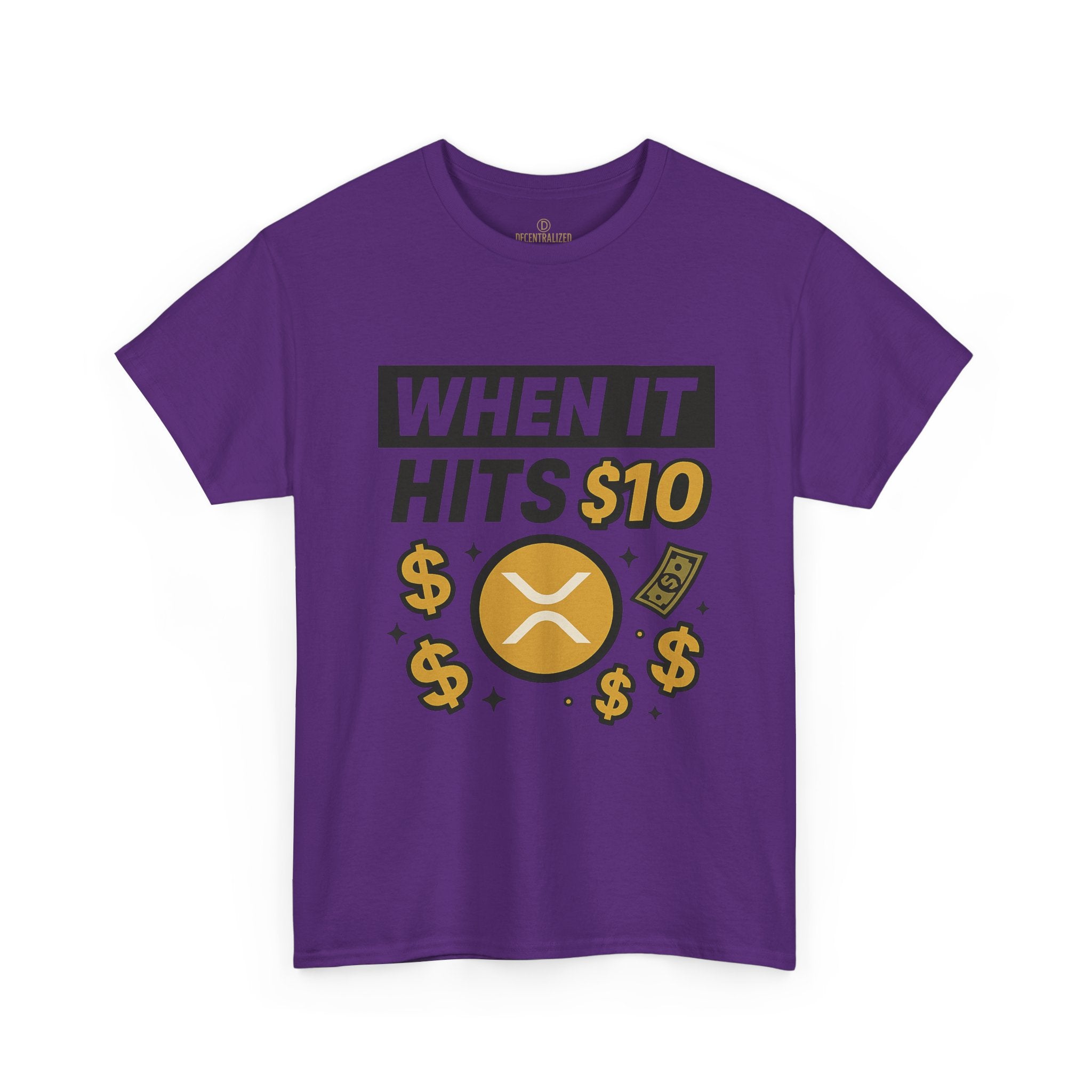 Crypto Tee - "When It Hits 10" Ripple XRP Meme Shirt