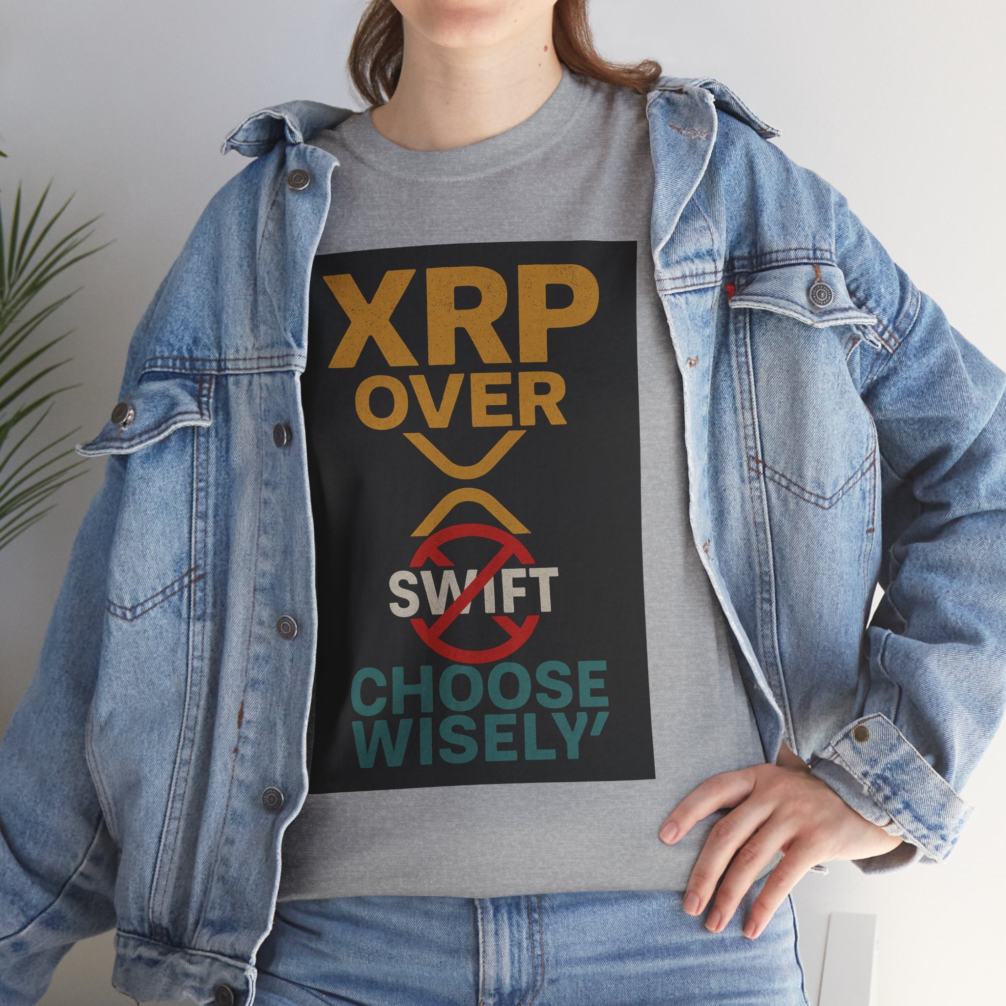 XRP Over SWIFT Choose Wisely Tee