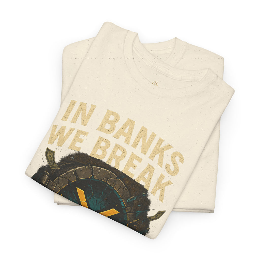 In Banks We Break XRP Crypto Graphic Tee
