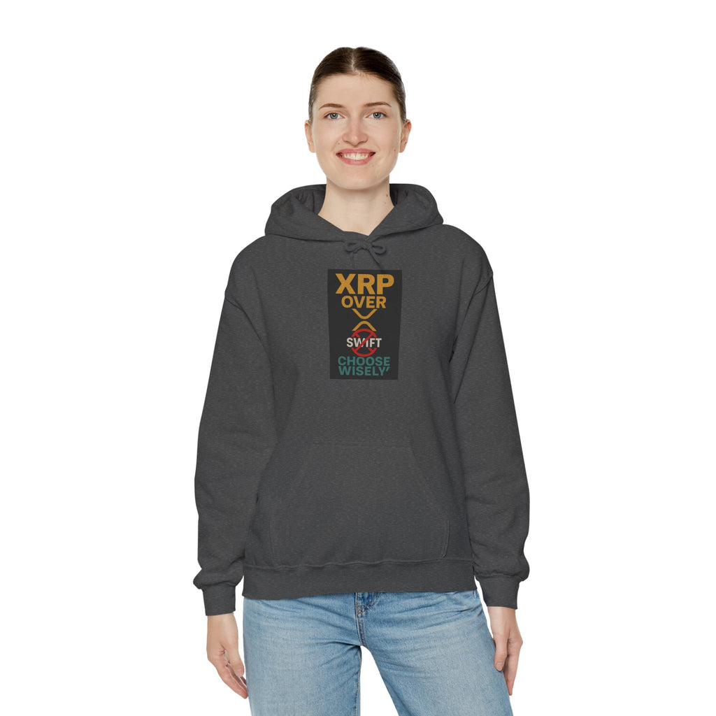 XRP Over Swift Hoodie - "Choose Wisely" Crypto Advocacy Sweatshirt