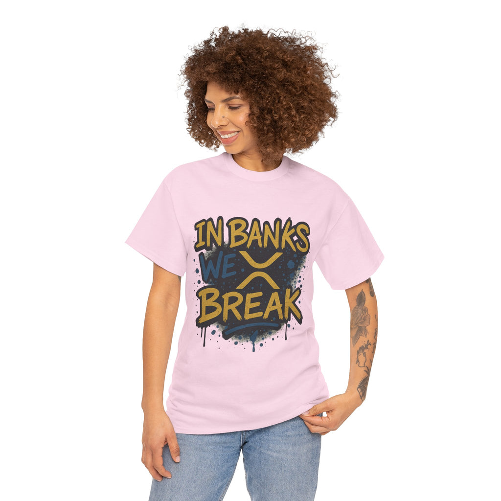 Ripple 'In Banks We Break' Graphic Tee — Crypto XRP Streetwear