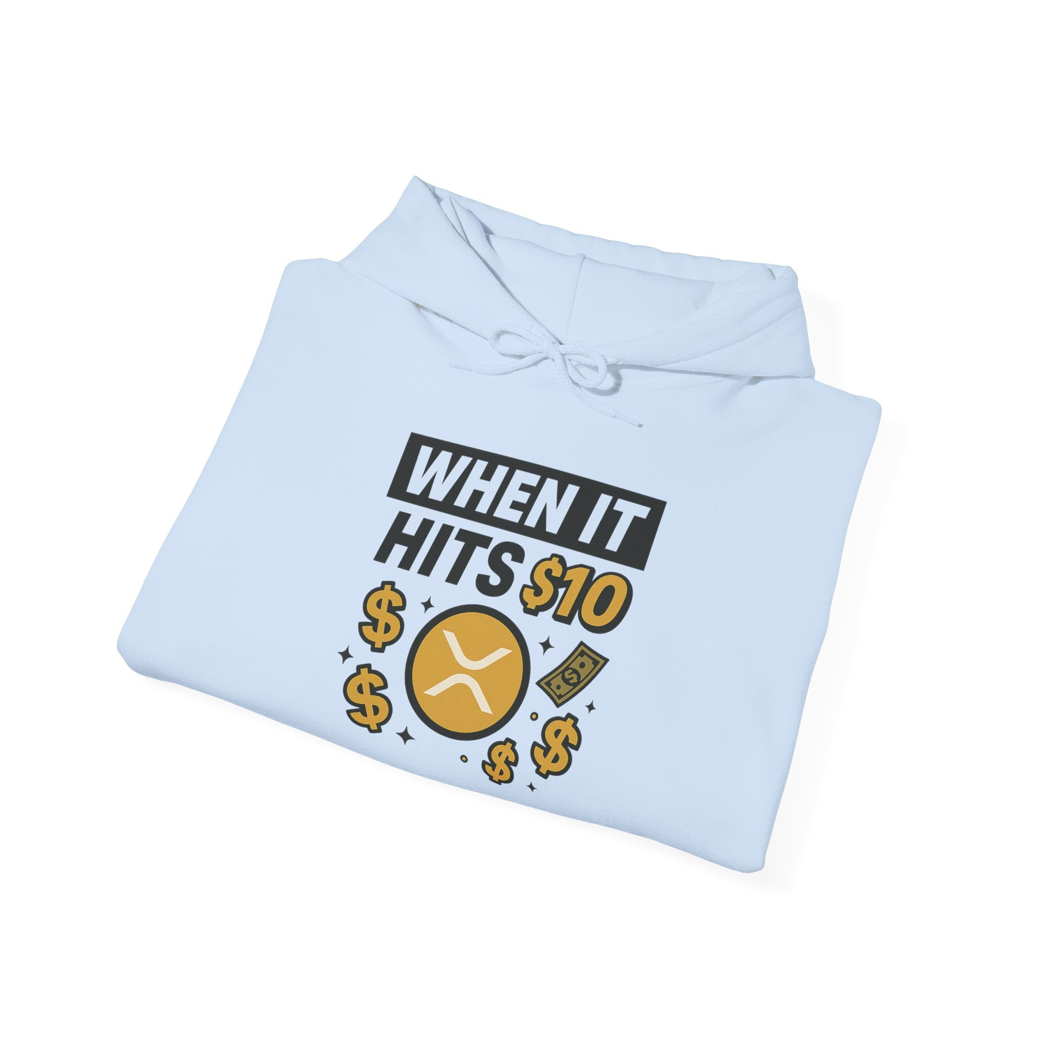 Crypto HODL Hoodie – "When It Hits 10" Funny XRP Coin Sweatshirt