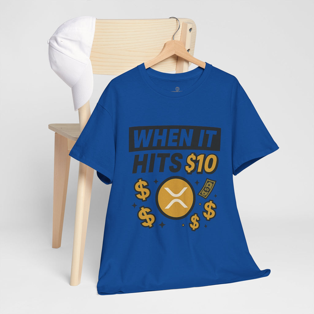 Crypto Tee - "When It Hits 10" Ripple XRP Meme Shirt