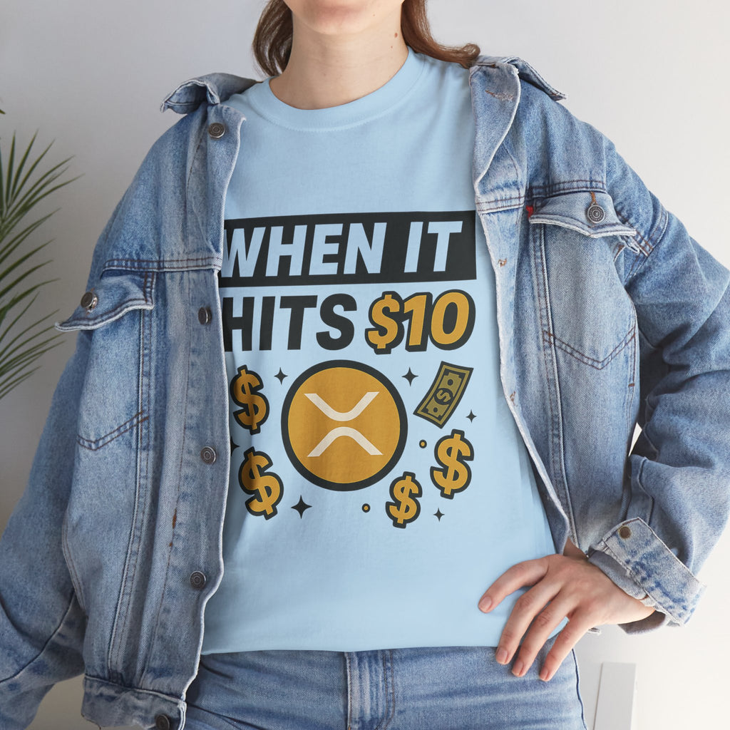 Crypto Tee - "When It Hits 10" Ripple XRP Meme Shirt