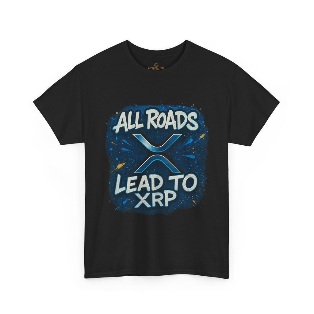 XRP Crypto T-Shirt — "All Roads Lead to XRP" Graphic Tee