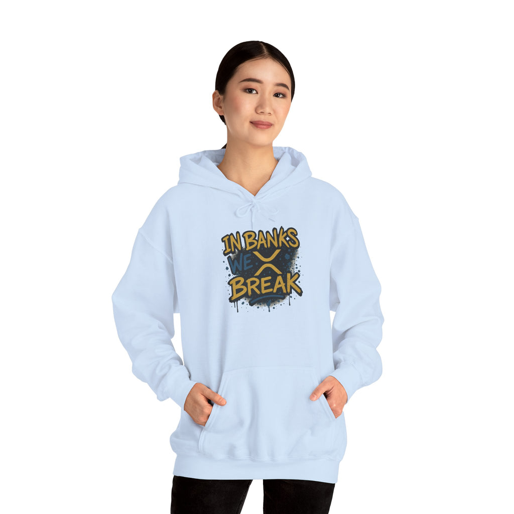 In Banks We Break Hoodie — Streetwear Graffiti Hoodie for Urban Style