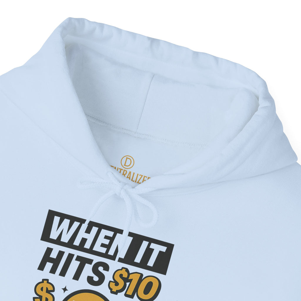 Crypto HODL Hoodie – "When It Hits 10" Funny XRP Coin Sweatshirt