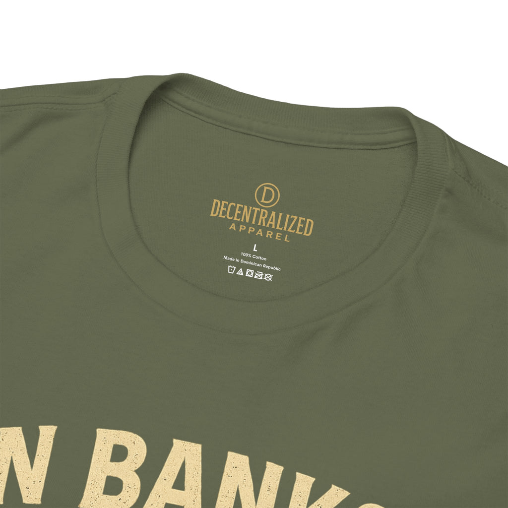 In Banks We Break XRP Crypto Graphic Tee