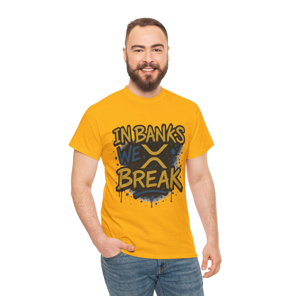 Ripple 'In Banks We Break' Graphic Tee — Crypto XRP Streetwear