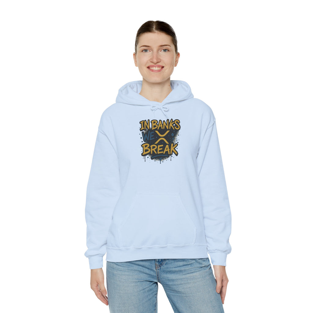 In Banks We Break Hoodie — Streetwear Graffiti Hoodie for Urban Style
