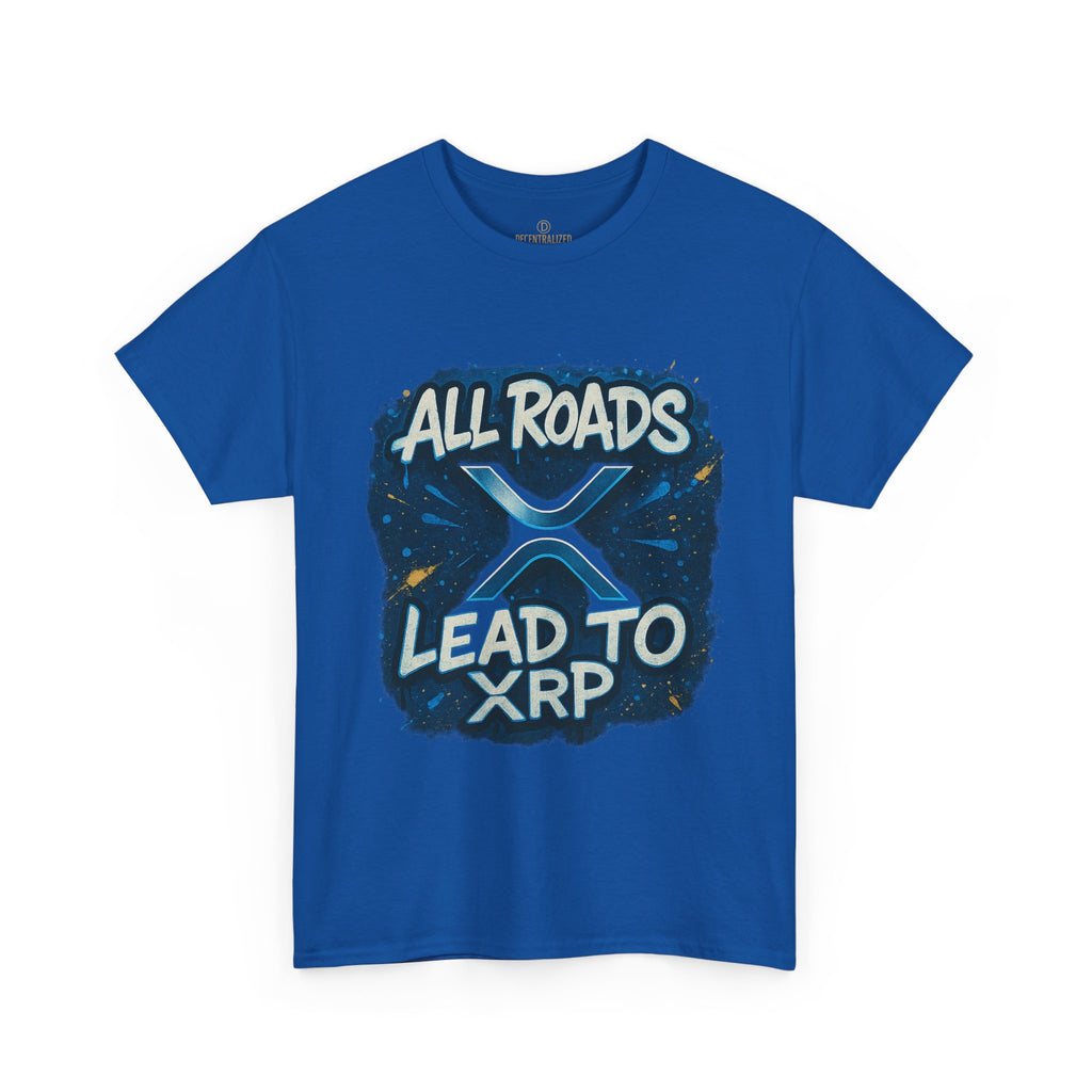 XRP Crypto T-Shirt — "All Roads Lead to XRP" Graphic Tee