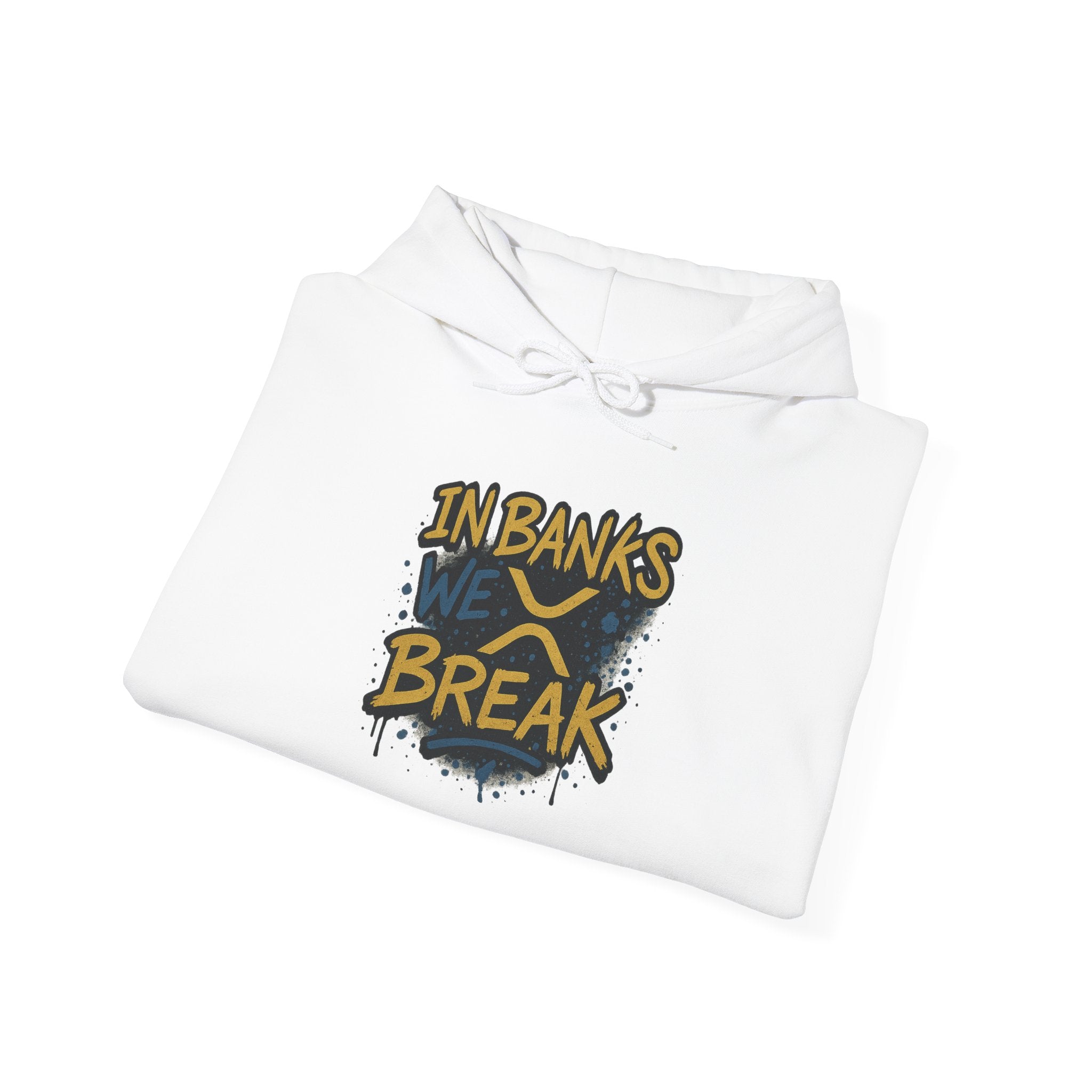 In Banks We Break Hoodie — Streetwear Graffiti Hoodie for Urban Style
