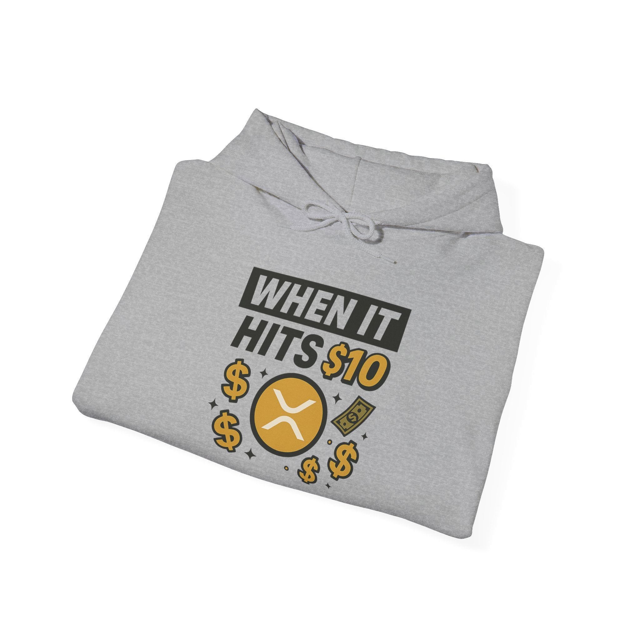 Crypto HODL Hoodie – "When It Hits 10" Funny XRP Coin Sweatshirt