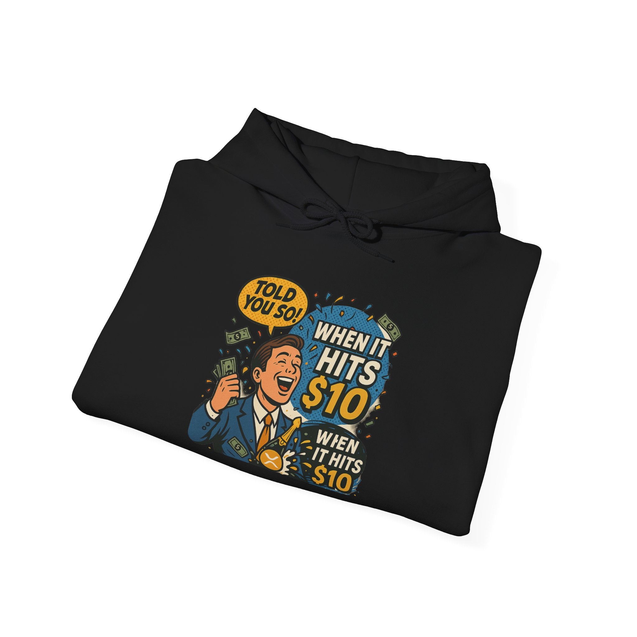 Hoodie — “When it Hits 10” Funny Stock Market Meme Hoodie