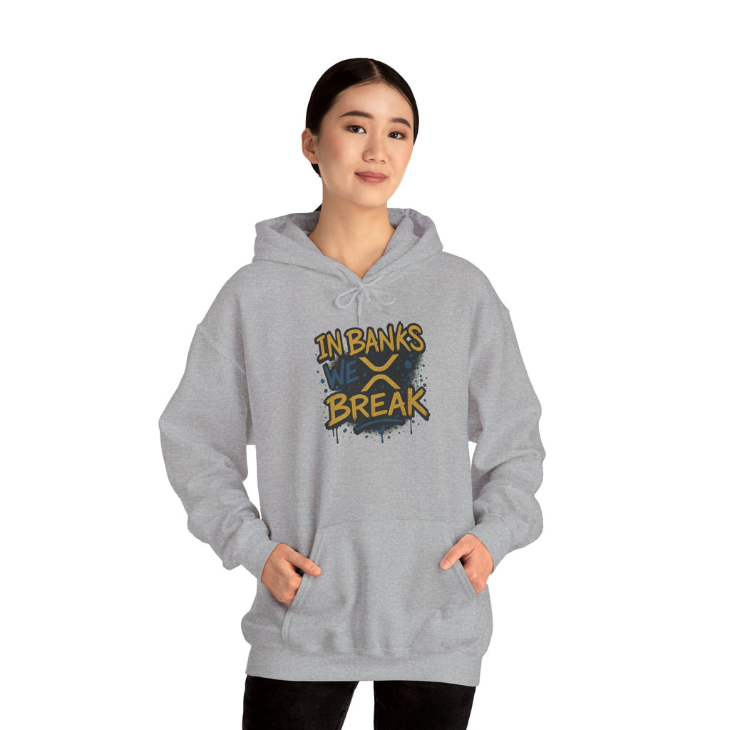 In Banks We Break Hoodie — Streetwear Graffiti Hoodie for Urban Style