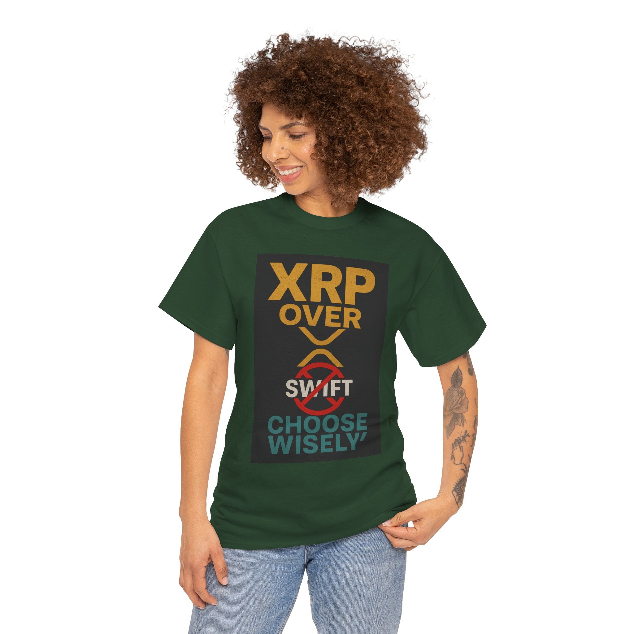 XRP Over SWIFT Choose Wisely Tee