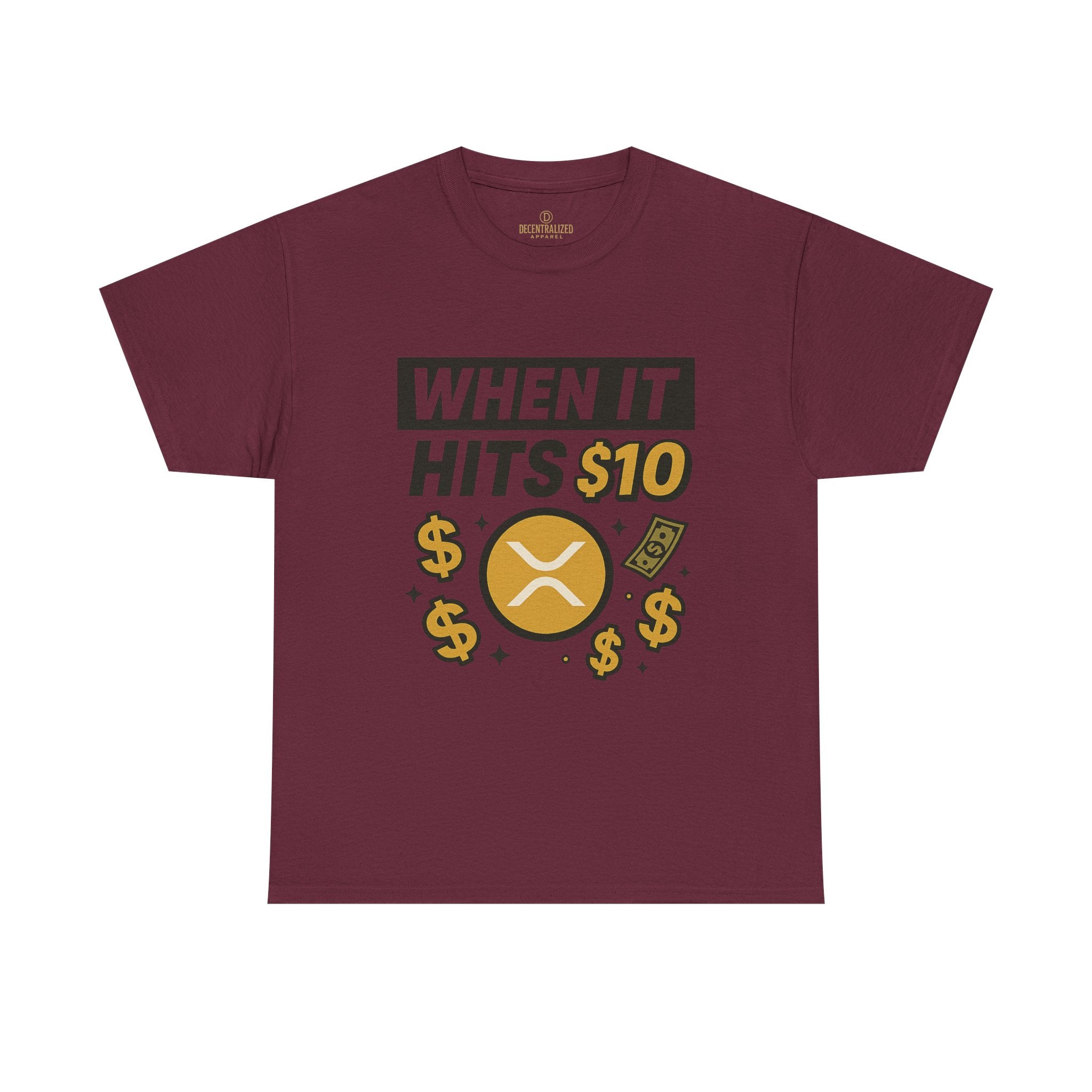 Crypto Tee - "When It Hits 10" Ripple XRP Meme Shirt