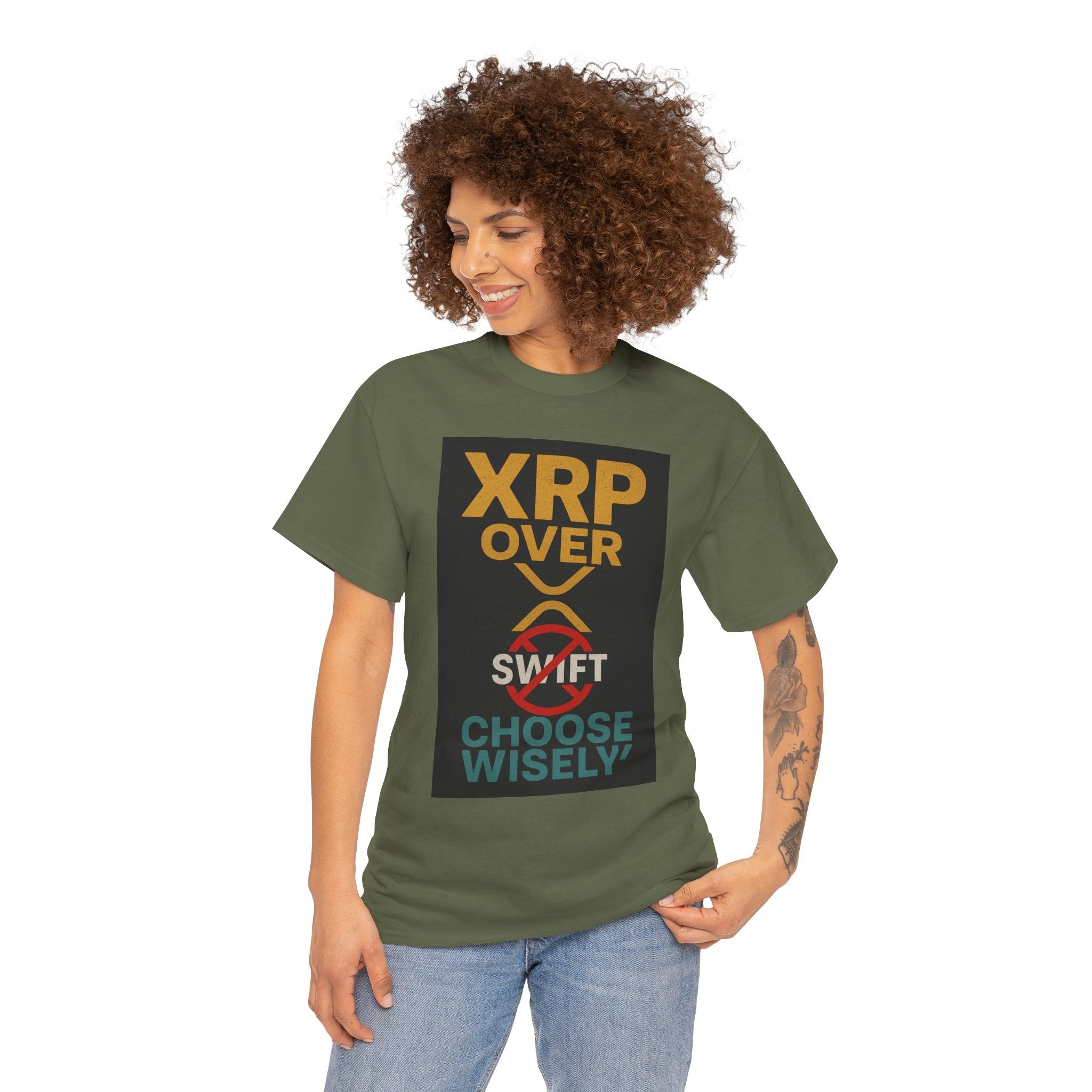 XRP Over SWIFT Choose Wisely Tee