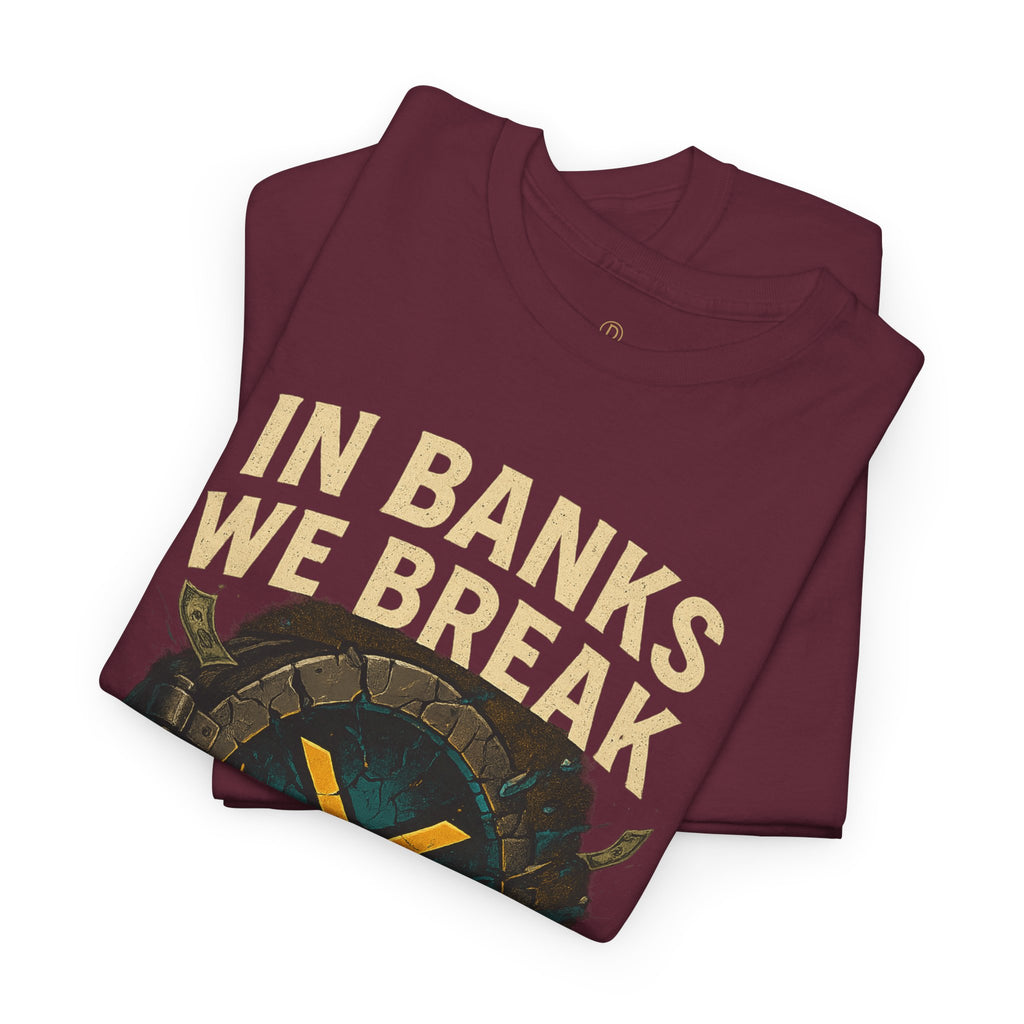 In Banks We Break XRP Crypto Graphic Tee
