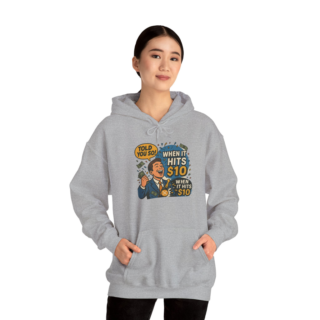 Hoodie — “When it Hits 10” Funny Stock Market Meme Hoodie