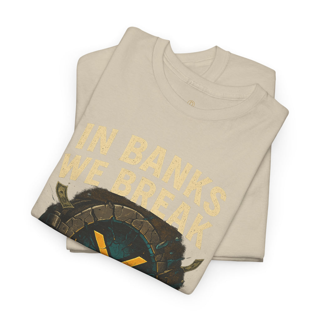 In Banks We Break XRP Crypto Graphic Tee