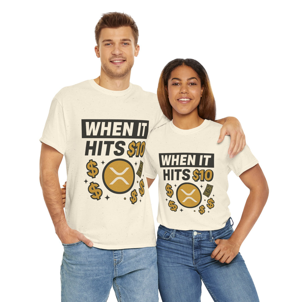 Crypto Tee - "When It Hits 10" Ripple XRP Meme Shirt