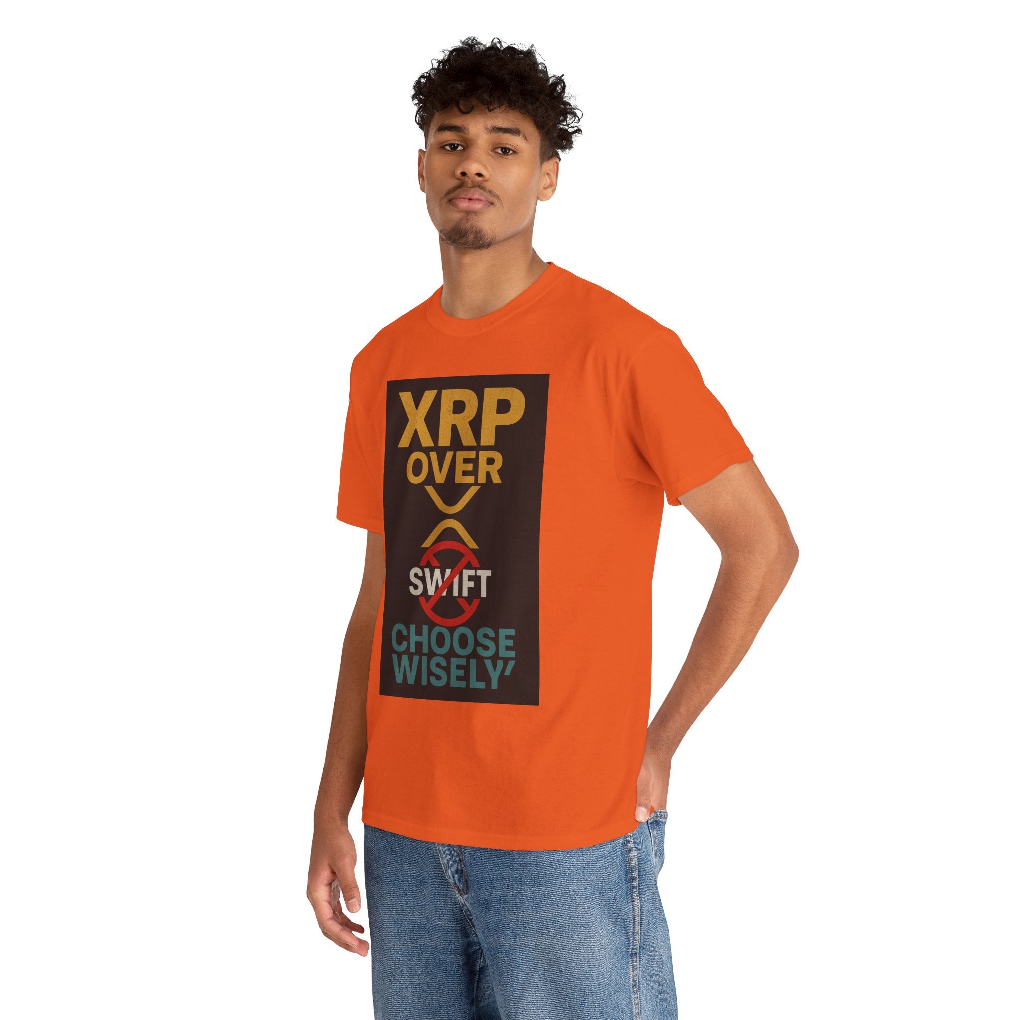 XRP Over SWIFT Choose Wisely Tee