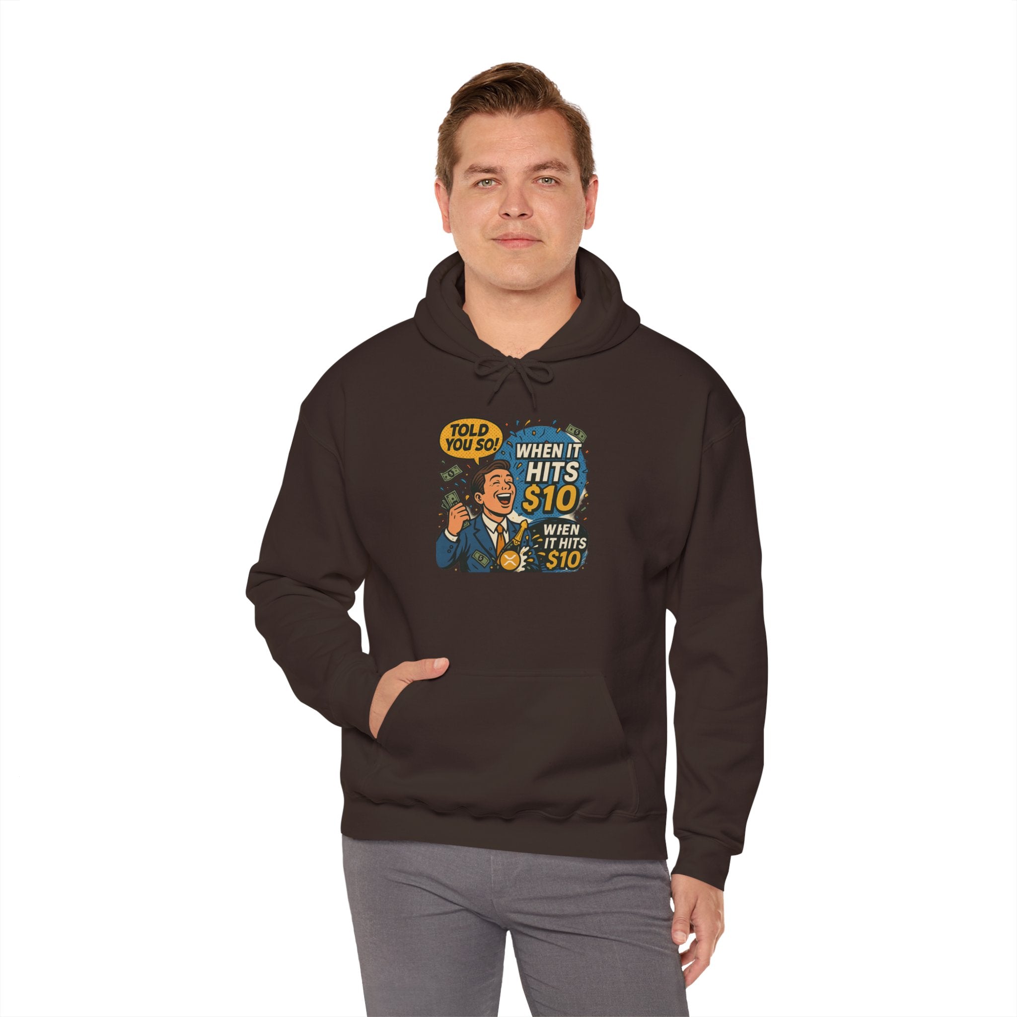 Hoodie — “When it Hits 10” Funny Stock Market Meme Hoodie