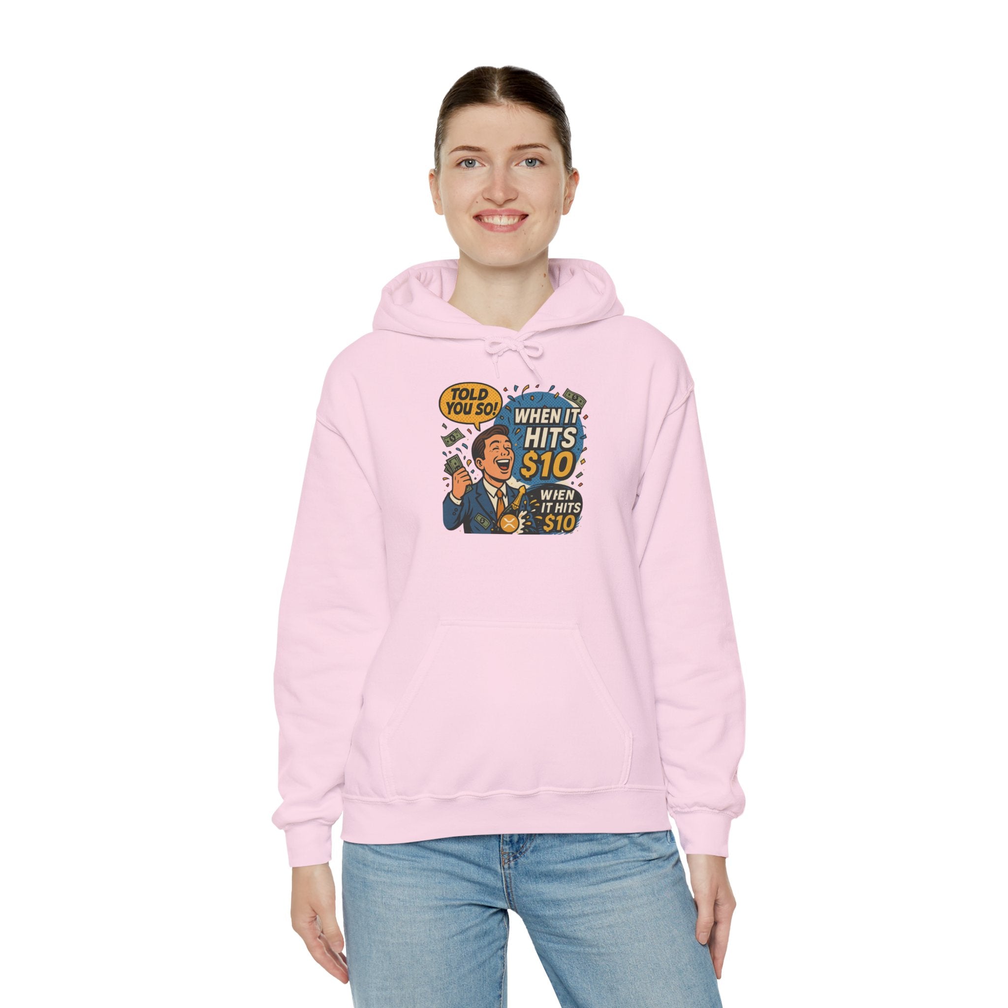 Hoodie — “When it Hits 10” Funny Stock Market Meme Hoodie
