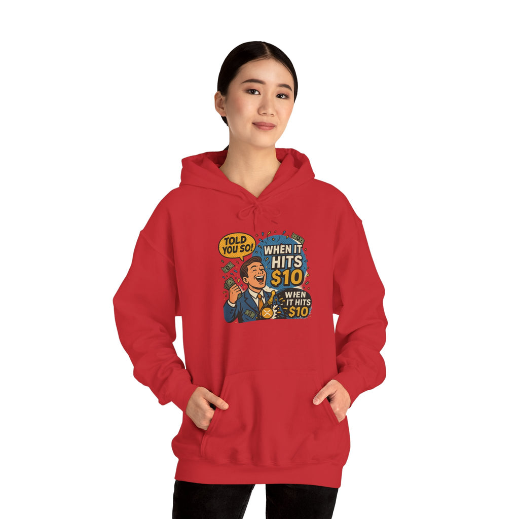 Hoodie — “When it Hits 10” Funny Stock Market Meme Hoodie