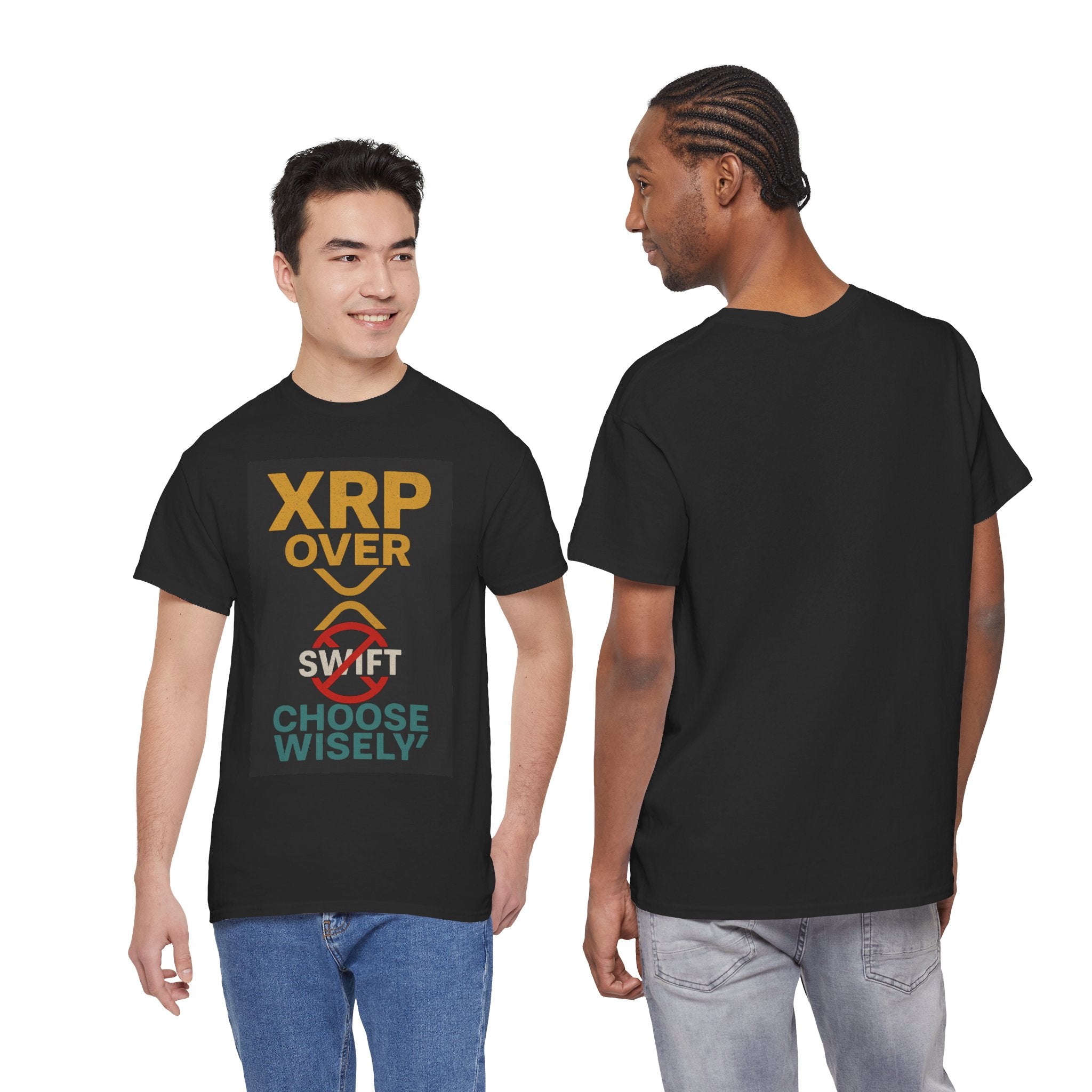 XRP Over SWIFT Choose Wisely Tee