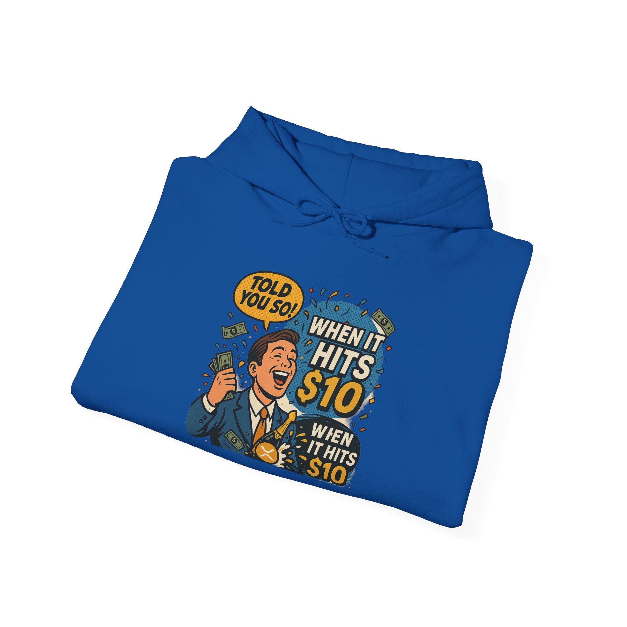 Hoodie — “When it Hits 10” Funny Stock Market Meme Hoodie